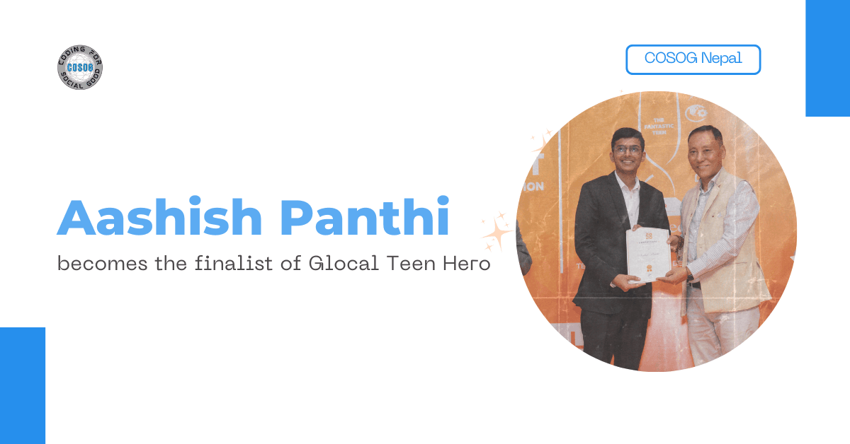 Aashish Panthi becomes the Glocal Teen Hero Nepal Finalist 2024